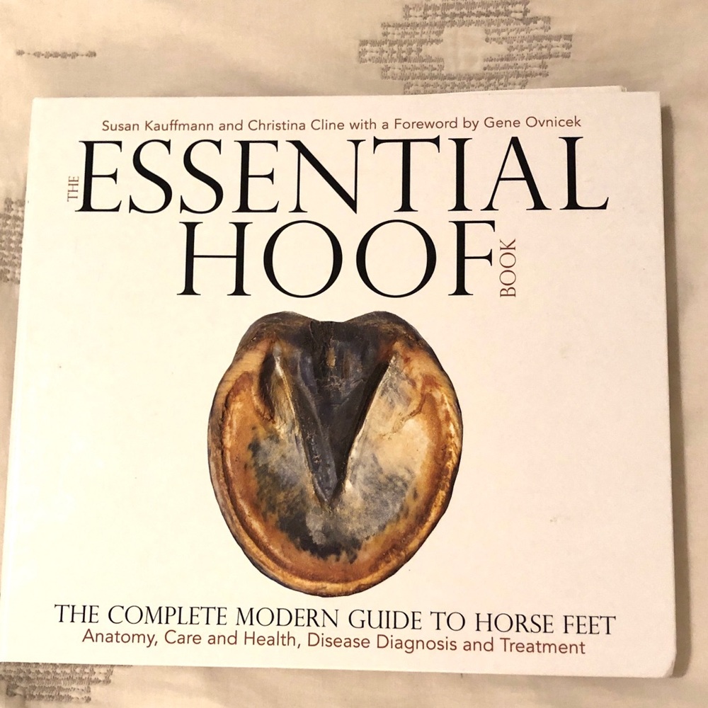 The Essential Hoof by Susan Kauffmann equine/horse